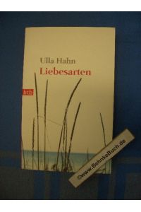 Liebesarten : Erzählungen.   - Ulla Hahn / btb ; 73952