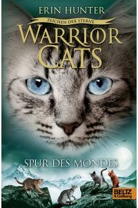 Warrior Cats - Zeichen der Sterne, Spur des Mondes  - IV, Band 4