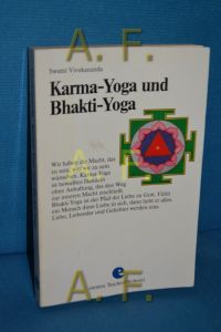 Karma-Yoga und Bhakti-Yoga.