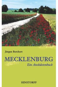 Mecklenburg. Ein Anekdotenbuch