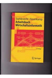 Peter Stahlknecht, Ulrich Hasenkamp, Arbeitsbuch Wirtschaftsinformatik