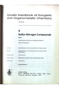 Gmelin handbook of inorganic and organometallic chemistry; S. Sulfor nitrogen compounds. / Pt. 9. , Compounds with sulfor of oxidation number II
