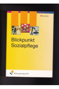 Susann Schleicher, Blickpunkt Sozialpflege / 2. Auflage