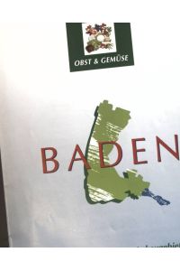 Baden: Ein traditionsreiches Anbaugebiet stellt sich vor;