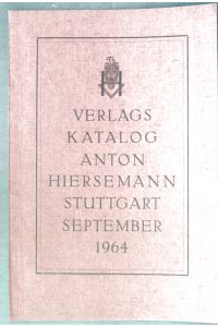 Verlagskatalog Anton Hiersemann Stuttgart, September 1964;