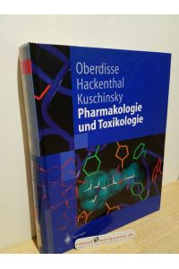 Pharmakologie und Toxikologie ; mit 144 Tabellen / E. Oberdisse . . . (Hrsg. ) Beitr. von J. Hescheler . . . / Springer-Lehrbuch