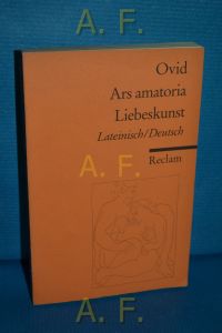 Ars amatoria = Liebeskunst  - Reclams Universal-Bibliothek Nr. 357