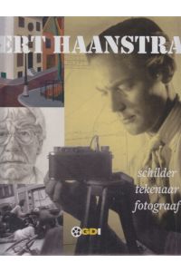 Bert Haanstra. schilder tekenaar fotograaf.