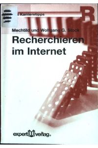Karrieretipp: Recherchieren im Internet.   - Expert Taschenbuch - Nr. 80: Karrieretipps.