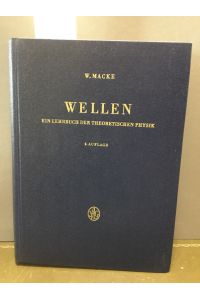 Wellen - Ein Lehrbuch der Theoretischen Physik.