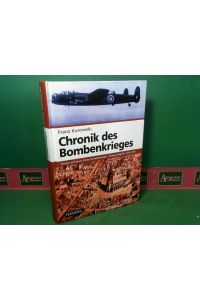 Chronik des Bombenkrieges - Europas und Japans Städe im Bombenhagel - Schwere Angriffe 1939-1949.