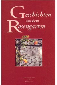 Geschichten aus dem Rosengarten Teil: 1. , Abenddienste in Noverosa : C - D