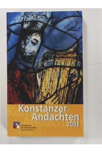 Konstanzer Andachten 2002.