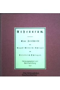 Athenaeum : e. Zeitschr. Teil 1.   - (Die bibliophilen Taschenbücher 575)