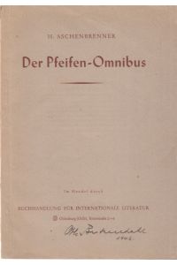Der Pfeifen-Omnibus.