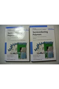 Semiconducting polymers : chemistry, physics, and engineering. (2 Bde / 2 vol. set)