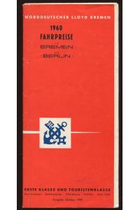 Fahrpreise TS Bremen, MS Berlin 1960.   - Erste Klasse und Touristenklasse.