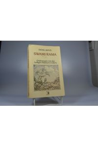 Swami Ram. Erfahrungen mit den heiligen Männern Indiens.   - Doug Boyd. [Ins Deutsche übersetzt von Bettine Braun]