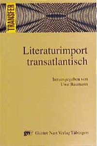 Literaturimport transatlantisch.