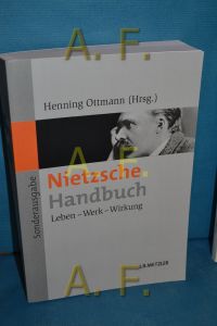Nietzsche-Handbuch : Leben - Werk - Wirkung.