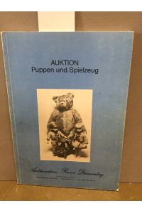 Auktionshaus Reiner Dannenberg - Auktion Puppen und Spielzeug. Sonnabend, den 7. November 1987