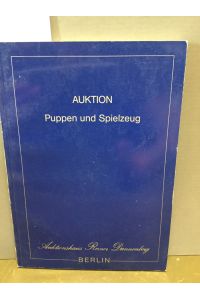 Auktionshaus Reiner Dannenberg - Auktion Puppen und Spielzeug. Sonnabend, den 24 September 1988