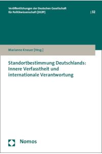 Standortbestimmung Deutschlands: Innere Verfasstheit und internationale Verantwortung