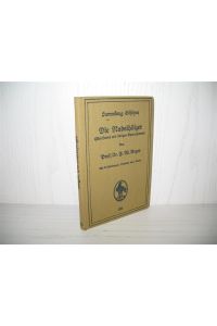 Die Nadelhölzer (Koniferen) und übrigen Gymnospermen.   - Sammlung Göschen: Band 355;