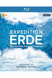 Expedition Erde - Die Urkräfte unseres Planeten [Blu-ray]
