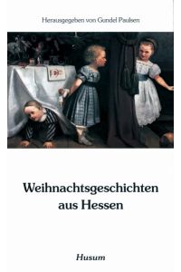 Weihnachtsgeschichten aus Hessen (Husum-Taschenbuch)
