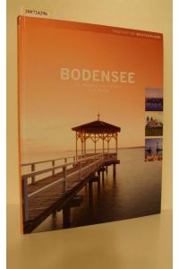 Faszination Deutschland: Bodensee mit schweizerischem und österreichischem Ufer