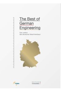The best of German engineering. [Das Lexikon des deutschen Maschinenbaus].