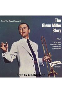 The Glenn Miller Story, Vol. 1 (In The Mood / Pennsylvania 6-5000 / Little Brown Jug / Tuxedo Junction
