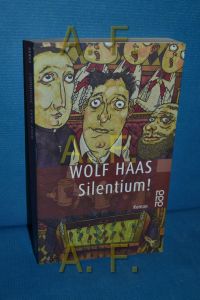 Silentium! : Roman.   - Wolf Haas / Rororo , 22830