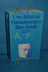 Mutmassungen über Jakob : Roman  - Uwe Johnson / Suhrkamp Taschenbuch , 147