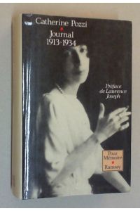 Journal 1913-1934. Édition établi et annotée par Claire Paulhan.