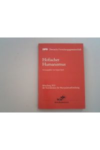 Höfischer Humanismus. Deutsche Forschungsgemeinschaft.