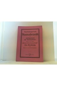 Paul Reichsgraf von Hoensbroech als Gefolgsmann der Hohenzollern.   - Antwort auf seine Schrift: Wilhelms II Abdankung und Flucht.  Eine Abrechnung.