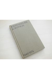 Kiepenheuer & Witsch. 1949-1974.