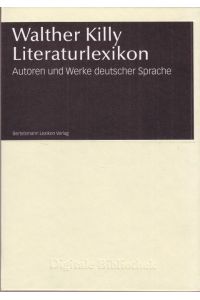 Literaturlexikon.   - Autoren und Werke deutscher Sprache. Digitale Bibliothek 9