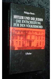Hitler und die Juden : die Entscheidung für den Völkermord.   - Aus dem Franz. von Ilse Strasmann