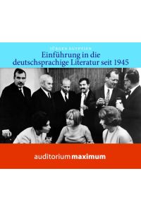Einführung in die deutschsprachige Literatur nach 1945.   - Jürgen Egyptien. Regie: Thorsten Reich. Sprecher: Michael Hametner