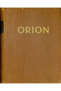 Orion. Naturwissenschaftlich-Technische Zeitschrift für Jedermann. 7. Jg. 1952.