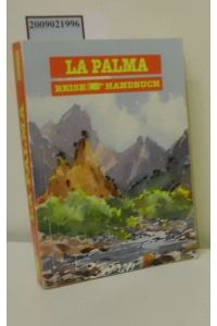 LaPalma-Handbuch / Adam Reifenberger. [Kt. und Pl. : Stefanie Kruth] / Reise-Handbuch