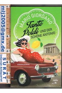 Tant Poldi und der schöne Antonio. Kriminalroman.