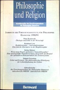 Forschungsinstitut für Philosophie (Hannover): Jahrbuch des Forschungsinstituts für Philosophie Hannover; Teil: Bd. 2. 1990.   - 91/ Philosophie und Religion ; Bd. 3