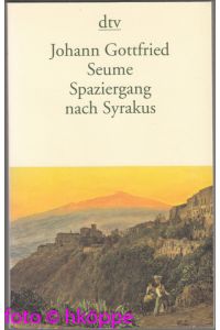 Spaziergang nach Syrakus im Jahre 1802.