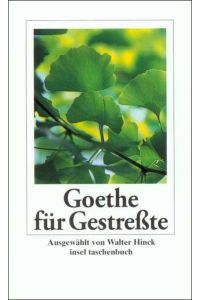 Goethe für Gestreßte