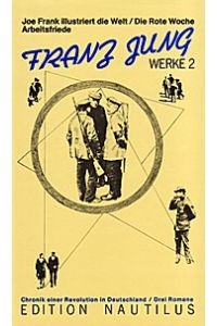 Franz Jung Werke Bd. 2 gb.