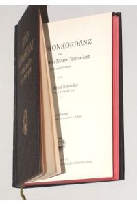 Schmoller, Alfred: Handkonkordanz zum griech. Neuen Testament. (Text nach Nestle). Neunte Aufl. (Unveränd. Abdr. d. erw. 7. Aufl. ). Stgt. , Priv. Württ. Bibelanst. , 1951. Gr. -8Â°. 6 Bll. , 534 S. Leinen.